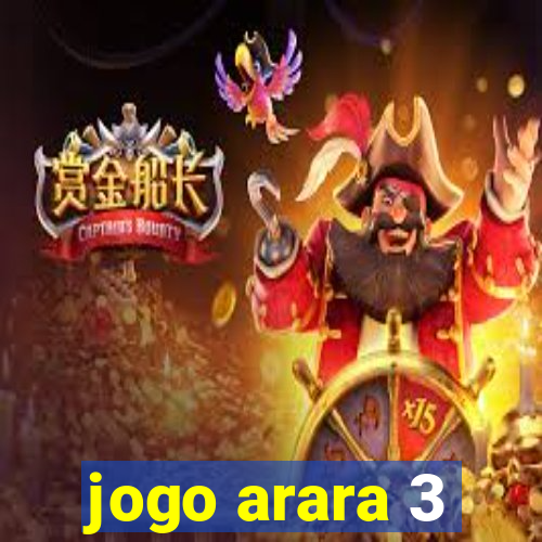 jogo arara 3